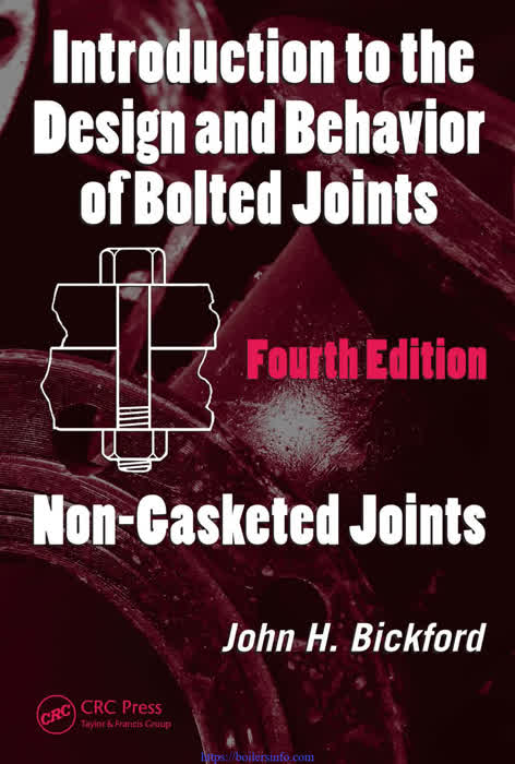 Introduction to the Design and Behavior of Bolted Joints - Fourth Edition - Non Gasketed Joints